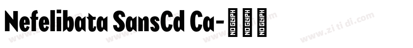 Nefelibata SansCd Ca字体转换 Nefelibata SansCd Ca字体转换